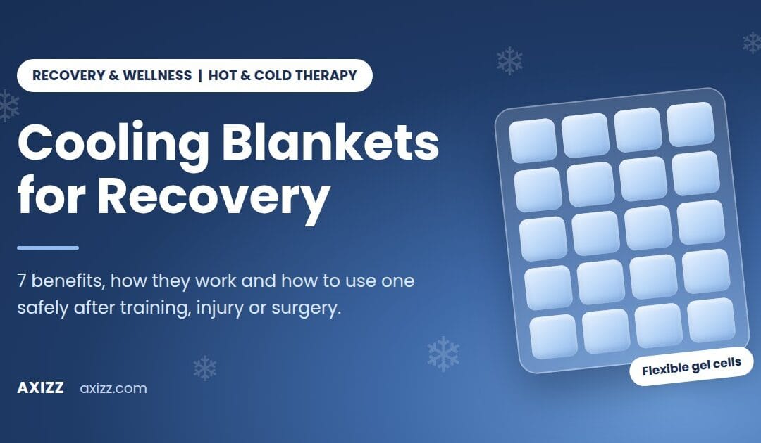 Cooling blankets for recovery guide cover from Axizz showing a flexible gel cell cold therapy blanket